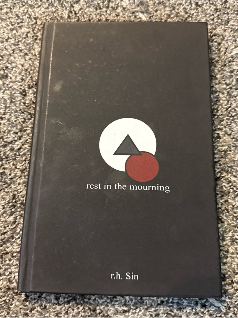 Rest in the Mourning by Sin, R. H. Hardcover 2016